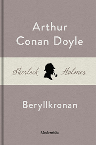 Omslagsbild för Beryllkronan (En Sherlock Holmes-novell)