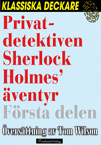Omslagsbild för Privatdetektiven Sherlock Holmes’ äventyr – Första delen 