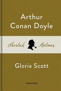 Omslagsbild för Gloria Scott (En Sherlock Holmes-novell)