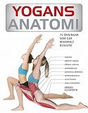 Cover for Yogans anatomi : 75 övningar som ger maximalt resultat