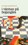 Omslagsbild för I väntan på Bojangles