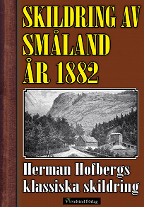 Omslagsbild för Skildring av Småland år 1882