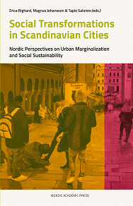 Omslagsbild för Social transformations in scandinavian cities : nordic perspectives on urban marginalization and social sustainability