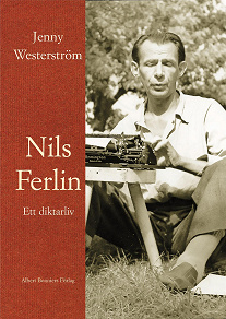 Omslagsbild för Nils Ferlin : ett diktarliv
