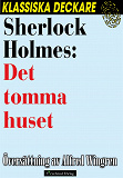 Omslagsbild för Sherlock Holmes: Det tomma huset