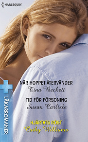 Cover for När hoppet återvänder/Tid för försoning/Hjärtats röst