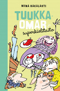 Omslagsbild för Tuukka-Omar ja superkielitaito