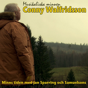 Cover for Conny Walfridsson - minns tiden med Jan Sparring och Samuelsons