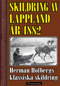 Omslagsbild för Skildring av Lappland år 1882