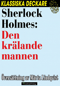 Omslagsbild för Sherlock Holmes: Den krälande mannen