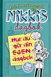 Omslagsbild för Nikkis dagbok: Hur du gör din egen dagbok