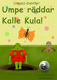 Omslagsbild för Umpe räddar Kalle Kula! : Umpes äventyr