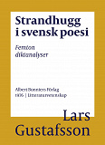 Cover for Strandhugg i svensk poesi : femton diktanalyser