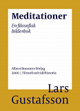 Cover for Meditationer : en filosofisk bilderbok