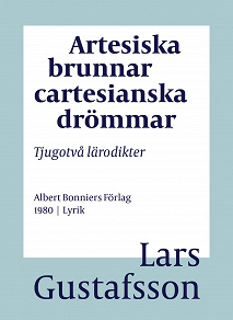 Omslagsbild för Artesiska brunnar cartesianska drömmar : tjugotvå lärodikter