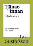 Omslagsbild för Tjänarinnan : en kärleksroman