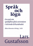 Cover for Språk och lögn : en essä om språkfilosofisk extremism i Nittonde Århundradet