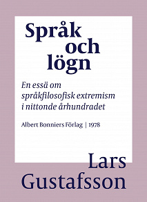 Omslagsbild för Språk och lögn : en essä om språkfilosofisk extremism i Nittonde Århundradet