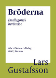 Omslagsbild för Bröderna : en allegorisk berättelse