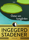 Cover for Öster om lustgården