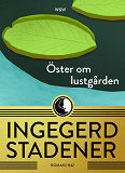 Omslagsbild för Öster om lustgården