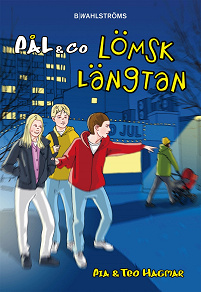 Omslagsbild för Pål & Co 3 - Lömsk längtan