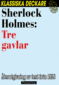 Omslagsbild för Sherlock Holmes: Tre gavlar