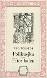 Cover for Polikusjka ; Efter balen