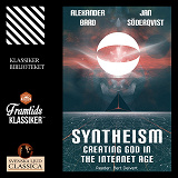Cover for Syntheism - Creating God in The Internet Age
