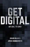 Omslagsbild för Get digital or die trying