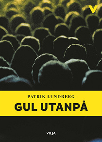 Cover for Gul utanpå (lättläst)