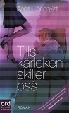 Omslagsbild för Tills kärleken skiljer oss