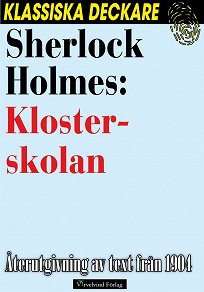 Omslagsbild för Sherlock Holmes: Klosterskolan