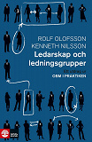 Omslagsbild för Ledarskap och ledningsgrupper: Ett utdrag ur OBM i praktiken