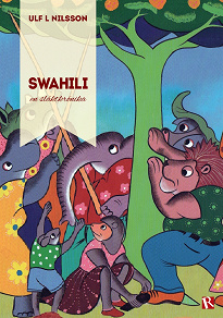 Omslagsbild för Swahili - en släktkrönika