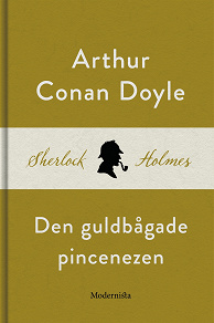 Omslagsbild för Den guldbågade pincenezen (En Sherlock Holmes-novell)