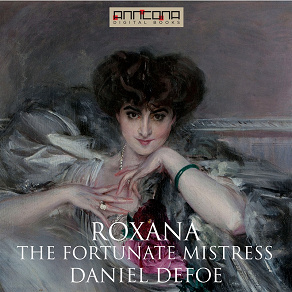 Omslagsbild för Roxana - The Fortunate Mistress