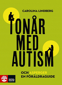 Omslagsbild för Tonår med autism och asperger – en föräldraguide