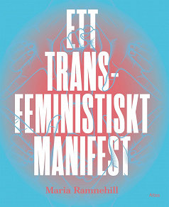 Omslagsbild för Ett transfeministiskt manifest