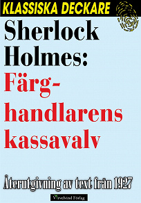 Omslagsbild för Sherlock Holmes: Färghandlarens kassavalv