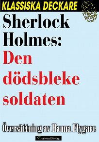 Omslagsbild för Sherlock Holmes: Den dödsbleke soldaten