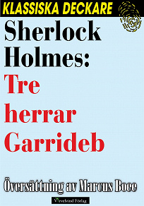 Omslagsbild för Sherlock Holmes: Tre herrar Garrideb