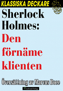 Omslagsbild för Sherlock Holmes: Den förnäme klienten