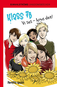 Omslagsbild för Klass 7B 9 - Vi ses - lova det!