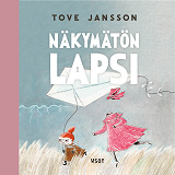 Cover for Näkymätön lapsi ja muita kertomuksia