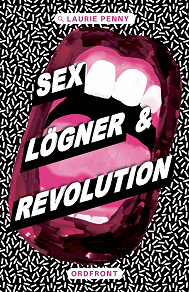 Omslagsbild för Sex, lögner och revolution