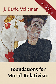 Omslagsbild för Foundations for Moral Relativism: Second Expanded Edition