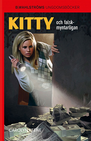 Cover for Kitty och falskmyntarligan