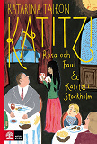 Cover for Katitzi, Rosa och Paul & Katitzi i Stockholm
