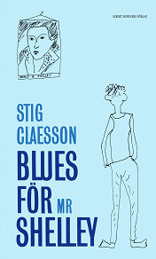 Cover for Blues för mr Shelley : Kåserier